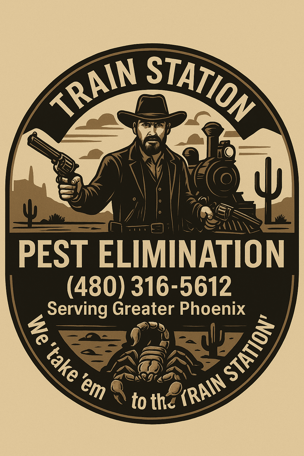 Train Station Pest Oval Ad featuring Cowboy with Six Shooter, scorpion  & phone number and shades of dark brown to gold desert background